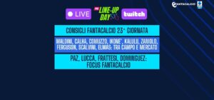 LIVE! Pre 'Line-Up Day' Consigli Fantacalcio 23^ giornata | Calhanoglu, Kalulu, Maldini, Comuzzo, Elmas: mercato e infortunati | "Fantacalcio - La Serie": il cast in live con noi!